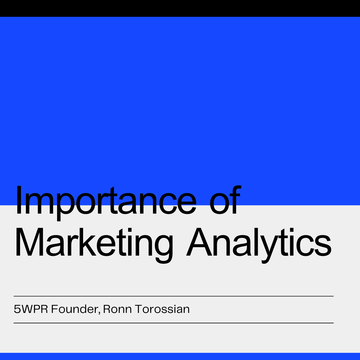 Importance of Marketing Analytics